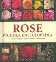 Rose, piccola enciclopedia